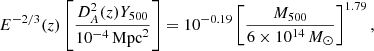 Mathematical equation: $$ \begin{aligned} E^{-2/3}(z)\left[\frac{D^2_A(z)Y_{500}}{10^{-4}\,\mathrm {Mpc}^2}\right] = 10^{-0.19}\left[\frac{M_{500}}{6\times 10^{14}\,M_\odot }\right]^{1.79}, \end{aligned} $$