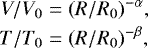 Mathematical equation: \begin{eqnarray*}V/V_0 &=& (R/R_0)^{-\alpha}, \nonumber\\ T/T_0 &=& (R/R_0)^{-\beta},\vspace*{-2pt} \end{eqnarray*}