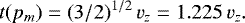 Mathematical equation: \begin{equation*}t(p_m)=(3/2)^{1/2}\, v_z= 1.225\,v_z.\vspace*{-2pt} \end{equation*}