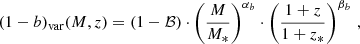 Mathematical equation: $$ \begin{aligned} (1-b)_{\rm var} (M,z) = (1-\mathcal{B} ) \cdot \left( \dfrac{M}{M_*}\right)^{\alpha _b}\cdot \left( \dfrac{1+z}{1+z_*}\right)^{\beta _b} \, , \end{aligned} $$