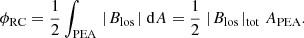 Mathematical equation: $$ \begin{aligned} \phi _{\mathrm{RC} } = \frac{1}{2} \int _{\mathrm{PEA} } \mid \!{B_{\mathrm{los}}}\!\mid \mathrm{d}A = \frac{1}{2} \mid \!{B_{\mathrm{los}}}\!\mid _{\mathrm{tot}} A_{\mathrm{PEA} }. \end{aligned} $$