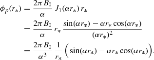 Mathematical equation: $$ \begin{aligned} \phi _p (r_*)&= \frac{2 \pi B_0}{\alpha } \, J_1(\alpha r_* ) \, r_* \nonumber \\&= \frac{2 \pi B_0}{\alpha } \, r_* \, \frac{\sin (\alpha r_* ) - \alpha r_* \cos (\alpha r_* )}{(\alpha r_*)^2} \nonumber \\&= \frac{2 \pi B_0}{\alpha ^3} \, \frac{1}{r_*} \, \Big ( \sin (\alpha r_* ) - \alpha r_* \cos (\alpha r_* ) \Big ). \end{aligned} $$
