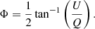 Mathematical equation: $$ \begin{aligned} \Phi = \frac{1}{2}\tan ^{-1}\left( \frac{U}{Q} \right). \end{aligned} $$