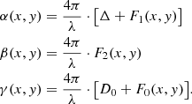 Mathematical equation: $$ \begin{aligned} \alpha (x,{ y})&= \frac{4 \pi }{\lambda } \cdot \big [ \Delta + F_1(x,{ y}) \big ] \nonumber \\ \beta (x,{ y})&= \frac{4 \pi }{\lambda } \cdot F_2(x,{ y}) \nonumber \\ \gamma (x,{ y})&= \frac{4 \pi }{\lambda } \cdot \big [D_0 + F_0(x,{ y})\big ] .\end{aligned} $$