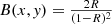 Mathematical equation: $ B(x,\mathit{y})=\tfrac{2R}{(1-R)^2} $