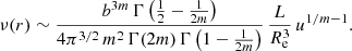 Mathematical equation: $$ \begin{aligned} \nu (r) \sim \frac{b^{3m}\,\Gamma \left(\frac{1}{2}-\frac{1}{2m}\right)}{4\pi ^{3/2}\,m^2\,\Gamma (2m)\,\Gamma \left(1-\tfrac{1}{2m}\right)}\,\frac{L}{R_{\mathrm{e}}^3}\, u^{1/m-1}. \end{aligned} $$