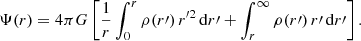 Mathematical equation: $$ \begin{aligned} \Psi (r) = 4\pi G \left[ \frac{1}{r}\int _0^r \rho (r\prime )\,r^{\prime 2}\,{\mathrm{d}}r\prime + \int _r^\infty \rho (r\prime )\,r\prime \,{\mathrm{d}}r\prime \right]. \end{aligned} $$