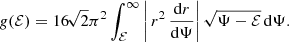 Mathematical equation: $$ \begin{aligned} g(\mathcal{{E}}) = 16\!\sqrt{2}\pi ^2\int _\mathcal{{E}}^\infty \left|\,r^2\,\frac{{\mathrm{d}} r}{{\mathrm{d}}\Psi }\right| \sqrt{\Psi -\mathcal{{E}}}\,{\mathrm{d}}\Psi . \end{aligned} $$