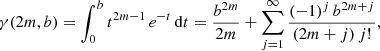 Mathematical equation: $$ \begin{aligned} \gamma (2m,b) = \int _0^b t^{2m-1}\,e^{-t}\,{\mathrm{d}}t = \frac{b^{2m}}{2m} + \sum _{j=1}^\infty \frac{(-1)^j\,b^{2m+j}}{(2m+j)\,j!} , \end{aligned} $$