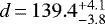 Mathematical equation: $d\,{=}\,139.4_{-3.8}^{+4.1}$