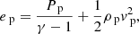 Mathematical equation: $$ \begin{aligned}&e_{\text{ p}} = \frac{P_{\text{ p}}}{\gamma -1} + \frac{1}{2} \rho _{\text{ p}} v_{\text{ p}} ^2, \end{aligned} $$
