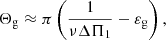 Mathematical equation: $$ \begin{aligned} \Theta _{\rm g} \approx \pi \left( \frac{1}{\nu \Delta \Pi _1}-\varepsilon _{\rm g} \right) , \end{aligned} $$