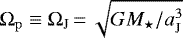 Mathematical equation: $\Omega_{\mathrm{p}}\equiv\Omega_{\mathrm{J}}\,{=}\,\sqrt{GM_{\star}/a_{\mathrm{J}}^{3}}$