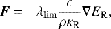 Mathematical equation: \begin{equation*} \vec{F} = - \lambda_{\mathrm{lim}}\frac{c}{\rho\kappa_{\mathrm{R}}}\nabla E_{\mathrm{R}},\end{equation*}