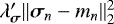 Mathematical equation: $\lambda'_{{\bm{\sigma}}} \|{\bm{\sigma}}_n - m_n\|_2^2$