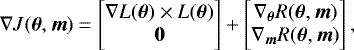 Mathematical equation: \begin{align*} \nabla J({\bm{\theta}}, \bm{m}) = \begin{bmatrix} \nabla L({\bm{\theta}}) \times L({\bm{\theta}}) \\ \bm{0} \end{bmatrix} + \begin{bmatrix} \nabla_{{\bm{\theta}}} R({\bm{\theta}},\bm{m}) \\ \nabla_{\bm{m}} R({\bm{\theta}},\bm{m}) \end{bmatrix}, \end{align*}