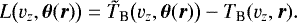Mathematical equation: \begin{equation*} L\big(v_z, {\bm{\theta}}(\bm{r})\big) = \tilde T_{\textrm{B}}\big(v_z, {\bm{\theta}}(\bm{r})\big) - T_{\textrm{B}}(v_z, \bm{r}) .\end{equation*}
