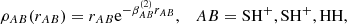 $$ \begin{aligned} \rho _{AB} (r_{AB}) = r_{AB} \mathrm{e}^{- \beta _{AB}^{(2)} r_{AB} }, \quad AB=\mathrm{SH^+,SH^+, HH}, \nonumber \end{aligned} $$