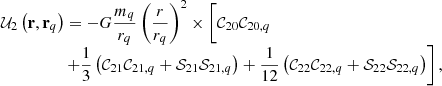 Mathematical equation: $$ \begin{aligned} {\begin{array}{l} \displaystyle \mathcal{U} _{2}\left( \mathbf r ,\mathbf r _{q}\right) =-G \frac{m_{q}}{r_{q}}\left( \frac{r}{r_{q}}\right) ^{2}\times \Bigg [ \mathcal{C } _{20}\mathcal{C} _{20,q} \\ \qquad \qquad \quad \left. + \displaystyle \frac{1}{3}\left( \mathcal{C} _{21}\mathcal{C} _{21,q}+\mathcal{S} _{21} \mathcal{S} _{21,q}\right) +\frac{1}{12}\left( \mathcal{C} _{22}\mathcal{C} _{22,q}+\mathcal{S} _{22}\mathcal{S} _{22,q}\right) \right]\mathrm{,} \end{array}} \end{aligned} $$