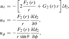 Mathematical equation: $$ \begin{aligned} u_{r}&= -\left[ 2\frac{F_{2}\left( r\right) }{r}+G_{2}\left( r\right) r \right] \mathcal{U} _{2}\mathrm{,} \mathrm \ \nonumber \\ u_{\theta }&=-\frac{F_{2}\left( r\right) }{r}\frac{\partial \mathcal{U} _{2} }{\partial \theta }\mathrm{,} \\ u_{\phi }&=-\frac{F_{2}\left( r\right) }{r\sin \theta }\frac{\partial \mathcal{U} _{2}}{\partial \phi }\mathrm{,} \nonumber \end{aligned} $$