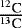 Mathematical equation: $\frac{{}^{12}\textrm{C}}{{}^{13}\textrm{C}}$