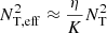 Mathematical equation: $ N_{\mathrm{T,eff}}^2 \approx \frac{\eta}{K} N_{\mathrm{T}}^2 $