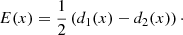 Mathematical equation: $$ \begin{aligned} E(x)=\frac{1}{2}\left(d_1(x)-d_2(x)\right)\cdot \end{aligned} $$