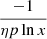 Mathematical equation: $ \frac{-1}{\eta p \ln{x}} $