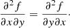 Mathematical equation: $$ \begin{aligned} \frac{{{\partial }^{2}}f}{\partial x\partial y}=\frac{{{\partial }^{2}}f}{\partial y\partial x}\cdot \end{aligned} $$