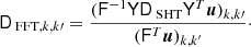 Mathematical equation: $$ \begin{aligned} \mathsf{D }_{\text{ FFT},k,k\prime } = \frac{(\mathsf{F }^{-1} \mathsf{Y } \mathsf{D }_\text{ SHT} \mathsf{Y }^T {\boldsymbol{u}})_{k,k\prime }}{(\mathsf{F }^T {\boldsymbol{u}})_{k,k^{\prime }}}\cdot \end{aligned} $$