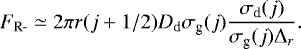 Mathematical equation: \begin{equation*} F_{\textrm{R-}}\simeq 2 \pi r(j+1/2) D_{\textrm{d}} \sigma_{\textrm{g}}(j)\frac{\sigma_{\textrm{d}}(j)}{\sigma_{\textrm{g}}(j)\Delta_r}. \end{equation*}