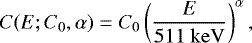 Mathematical equation: \begin{equation*} C(E;C_0,\alpha) = C_0 \left(\frac{E}{511~\mathrm{keV}}\right)^{\alpha},\end{equation*}