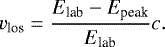 Mathematical equation: \begin{equation*} v_{\textrm{los}} = \frac{E_{\textrm{lab}} - E_{\textrm{peak}}}{E_{\textrm{lab}}} c.\end{equation*}