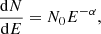 Mathematical equation: $$ \begin{aligned} \frac{\mathrm{d}N}{\mathrm{d}E} = N_0 E^{-\alpha }, \end{aligned} $$