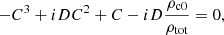 Mathematical equation: $$ \begin{aligned} -C^3 + i D C^2 + C - i D \frac{\rho _{\rm c0}}{\rho _{\rm tot}} = 0, \end{aligned} $$