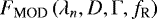 Mathematical equation: $F_{\textrm{MOD}}\left(\lambda_n,D,\Gamma,f_{\textrm{R}}\right)$