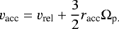 Mathematical equation: \begin{align*} v_{\textrm{acc}} = v_{\textrm{rel}} + \frac{3}{2} r_{\textrm{acc}} \Omega_{\textrm{p.}} \end{align*}