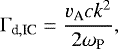Mathematical equation: \begin{align*} \Gamma_{\textrm{d},\textrm{IC}} = \frac{v_{\textrm{A}} c k^2}{2 \omega_{\textrm{P}}}, \end{align*}