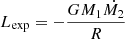 Mathematical equation: $ L_{\mathrm{exp}}= -\frac{GM_1\dot{M_2}}{R} $