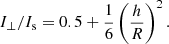 Mathematical equation: $$ \begin{aligned} I_{\perp }/I_{\rm s}=0.5+\frac{1}{6} \left( \frac{h}{R} \right)^2. \end{aligned} $$