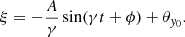 Mathematical equation: $$ \xi = -\frac{A}{\gamma } \sin (\gamma t + \phi ) + \theta _{y_0}. $$