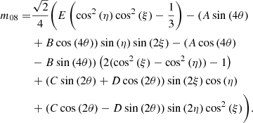 Mathematical equation: $$ \begin{aligned} m_{08}=&{\frac{\sqrt{2}}{4}} \Bigg (E\left(\cos ^{2}{\left(\eta \right)} \cos ^{2}{\left(\xi \right)} - {\frac{1}{3}}\right) - (A \sin {\left(4 \theta \right)} \nonumber \\&+ B \cos {\left(4 \theta \right)}) \sin {\left(\eta \right)} \sin {\left(2 \xi \right)} - (A \cos {\left(4 \theta \right)} \nonumber \\&- B \sin {\left(4 \theta \right)}) \left(2(\cos ^{2}{\left(\xi \right)} - \cos ^{2}{\left(\eta \right)}) - 1 \right) \nonumber \\&+\left(C \sin {\left(2 \theta \right)} + D \cos {\left(2 \theta \right)}\right) \sin {\left(2 \xi \right)} \cos {\left(\eta \right)} \nonumber \\&+ \left(C \cos {\left(2 \theta \right)} - D \sin {\left(2 \theta \right)}\right) \sin {\left(2 \eta \right)} \cos ^{2}{\left(\xi \right)} \Bigg ). \end{aligned} $$