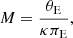 Mathematical equation: $$ \begin{aligned} M = \frac{\theta _{\rm E}}{\kappa \pi _{\rm E}}, \end{aligned} $$