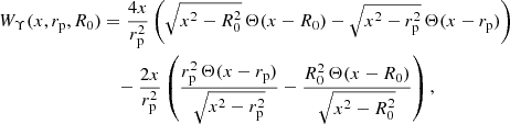 Mathematical equation: $$ \begin{aligned} W_\Upsilon (x,r_{\rm p},R_0)&=\frac{4x}{r_{\rm p}^2}\left( \sqrt{x^2-R_0^2}\,\Theta (x-R_0) - \sqrt{x^2-r_{\rm p}^2}\,\Theta (x-r_{\rm p})\right) \nonumber \\&\quad - \frac{2x}{r_{\rm p}^2}\left(\frac{r_{\rm p}^2\,\Theta (x-r_{\rm p})}{\sqrt{x^2-r_{\rm p}^2}}-\frac{R_0^2\,\Theta (x-R_0)}{\sqrt{x^2-R_0^2}}\right) , \end{aligned} $$