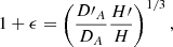 Mathematical equation: $$ \begin{aligned} 1+\epsilon = \left( \frac{D\prime _A}{D_A} \frac{H\prime }{H} \right)^{1/3}, \end{aligned} $$