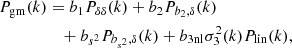 Mathematical equation: $$ \begin{aligned} P_{\rm gm}(k)&= b_1 P_{\delta \delta }(k) + b_2 P_{b_2,\delta }(k) \nonumber \\&\quad + b_{s^2} P_{b_{s^2},\delta }(k) + b_{\rm 3nl} \sigma _3^2(k) P_{\rm lin}(k) , \end{aligned} $$