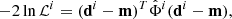 Mathematical equation: $$ \begin{aligned} -2 \ln \mathcal{L} ^i = (\mathbf{d}^i - \mathbf{m})^T \hat{\mathbf{\Phi }}^i (\mathbf{d}^i - \mathbf{m}), \end{aligned} $$