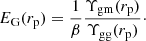 Mathematical equation: $$ \begin{aligned} E_{\rm G}(r_{\rm p}) = \frac{1}{\beta } \frac{\Upsilon _{\mathrm{gm}} (r_{\rm p})}{\Upsilon _{\mathrm{gg}} (r_{\rm p})} \cdot \end{aligned} $$