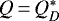 Mathematical equation: $Q\,{=}\,Q^*_D$