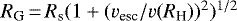 Mathematical equation: $R_{\textrm{G}}\,{=}\,R_{\textrm{s}} (1+(v_{\textrm{esc}}/v(R_{\text{H}}))^2)^{1/2}$